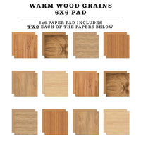 6" x 6" paper pad - Warm Wood Grains